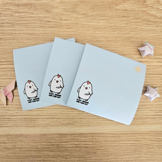 FLUFF Around and Find Out Sticky Notes