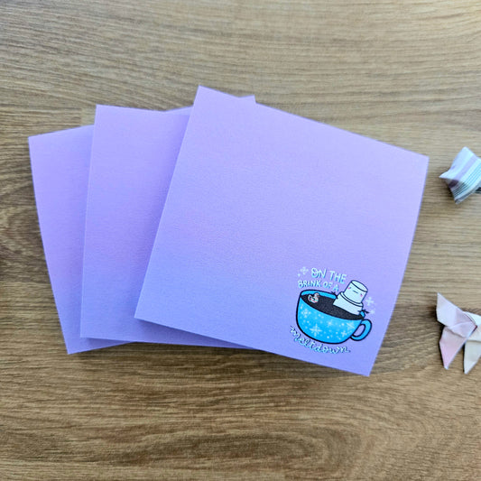 On the Brink of a Meltdown Sticky Notes