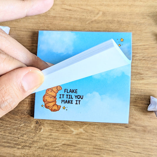 Flake It Til You Make It Sticky Notes