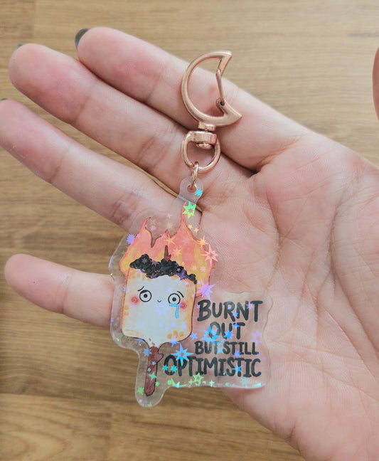 Burnt Out But Still Optimistic Keychain
