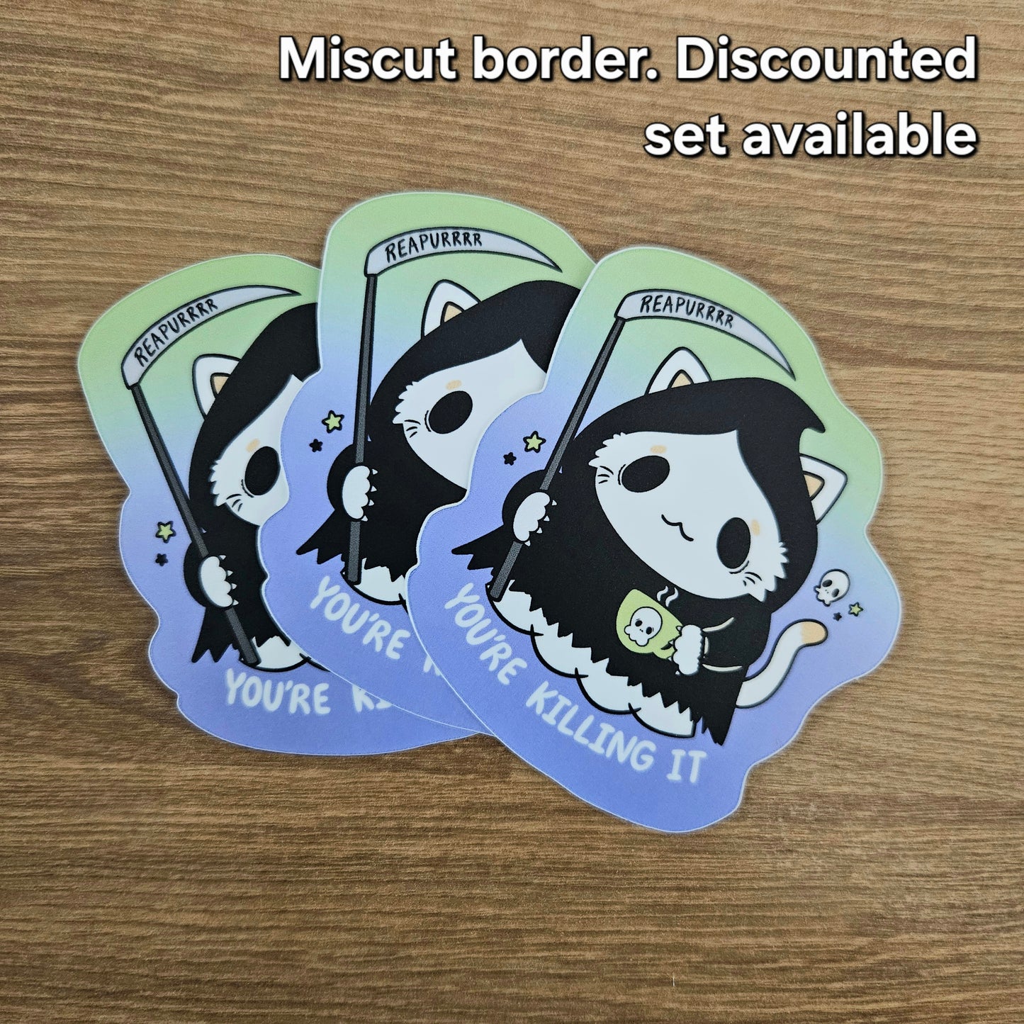 You're Killing It Reapurrrr Vinyl Sticker