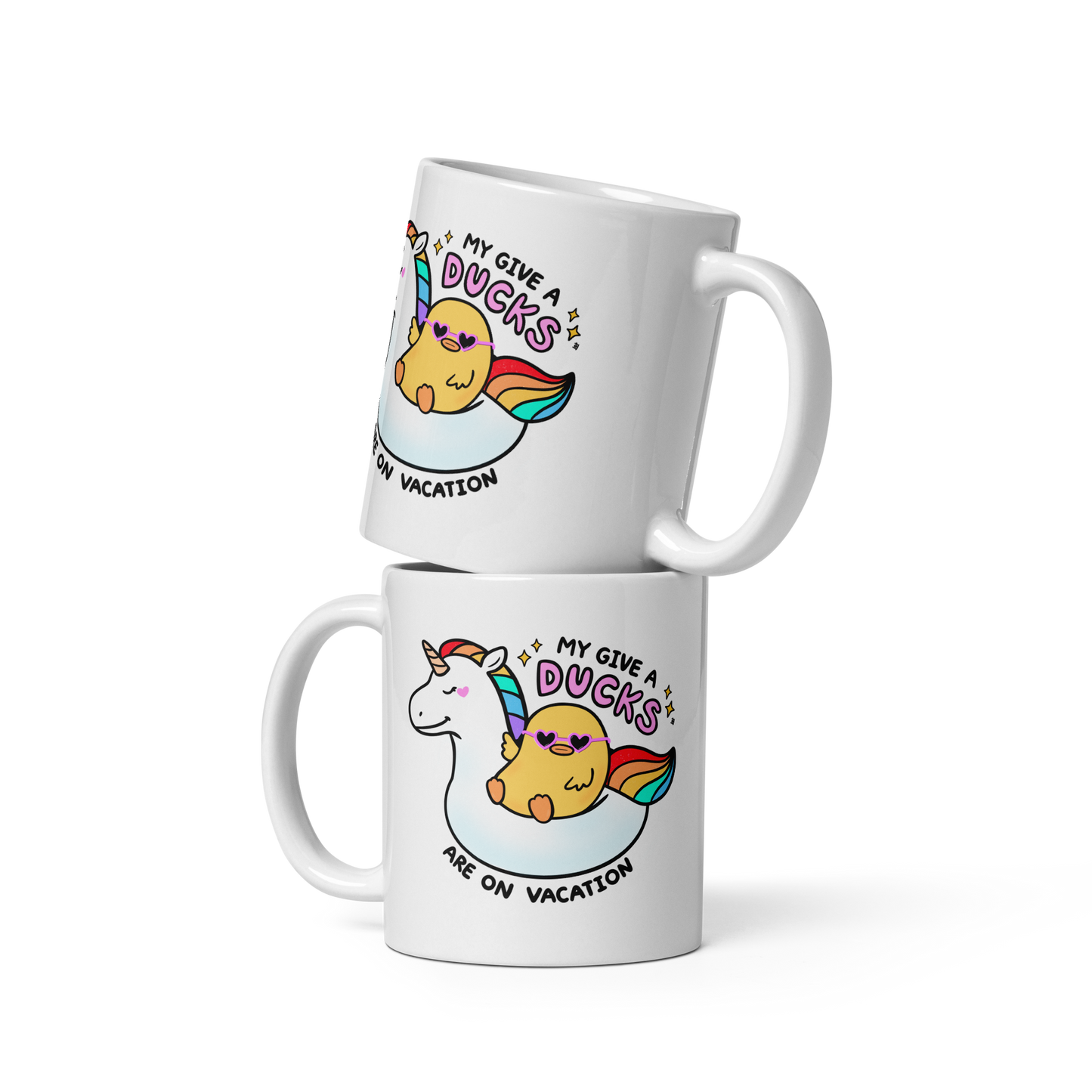 My Give a Ducks Are on Vacation Mug