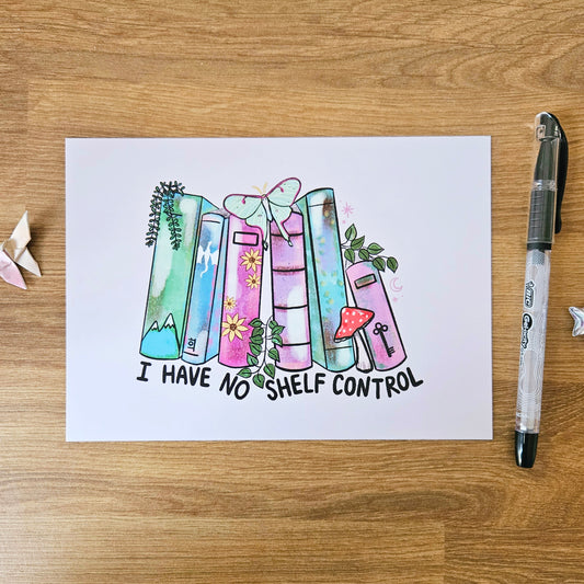 I Have No Shelf Control Books Art Print(5x7")