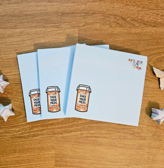 LIMITED EDITION: Take Your Meds Sticky Notes