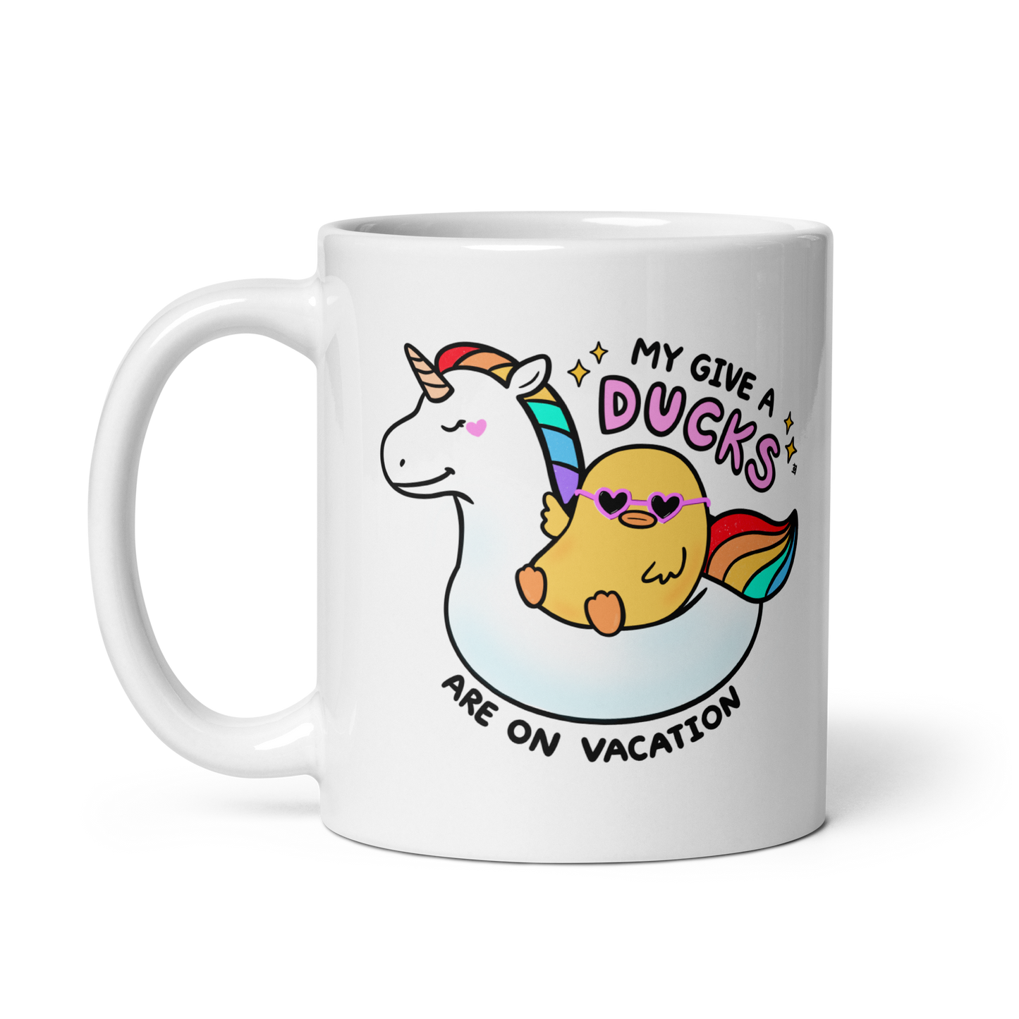 My Give a Ducks Are on Vacation Mug