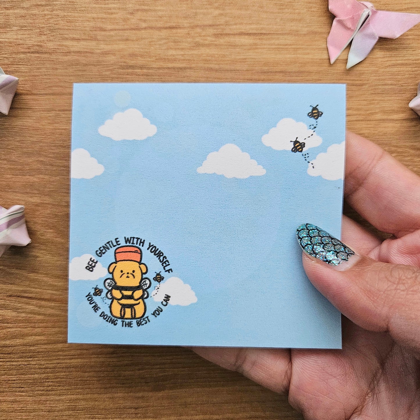 Bee Gentle With Yourself You're Doing The Best You Can Sticky Notes