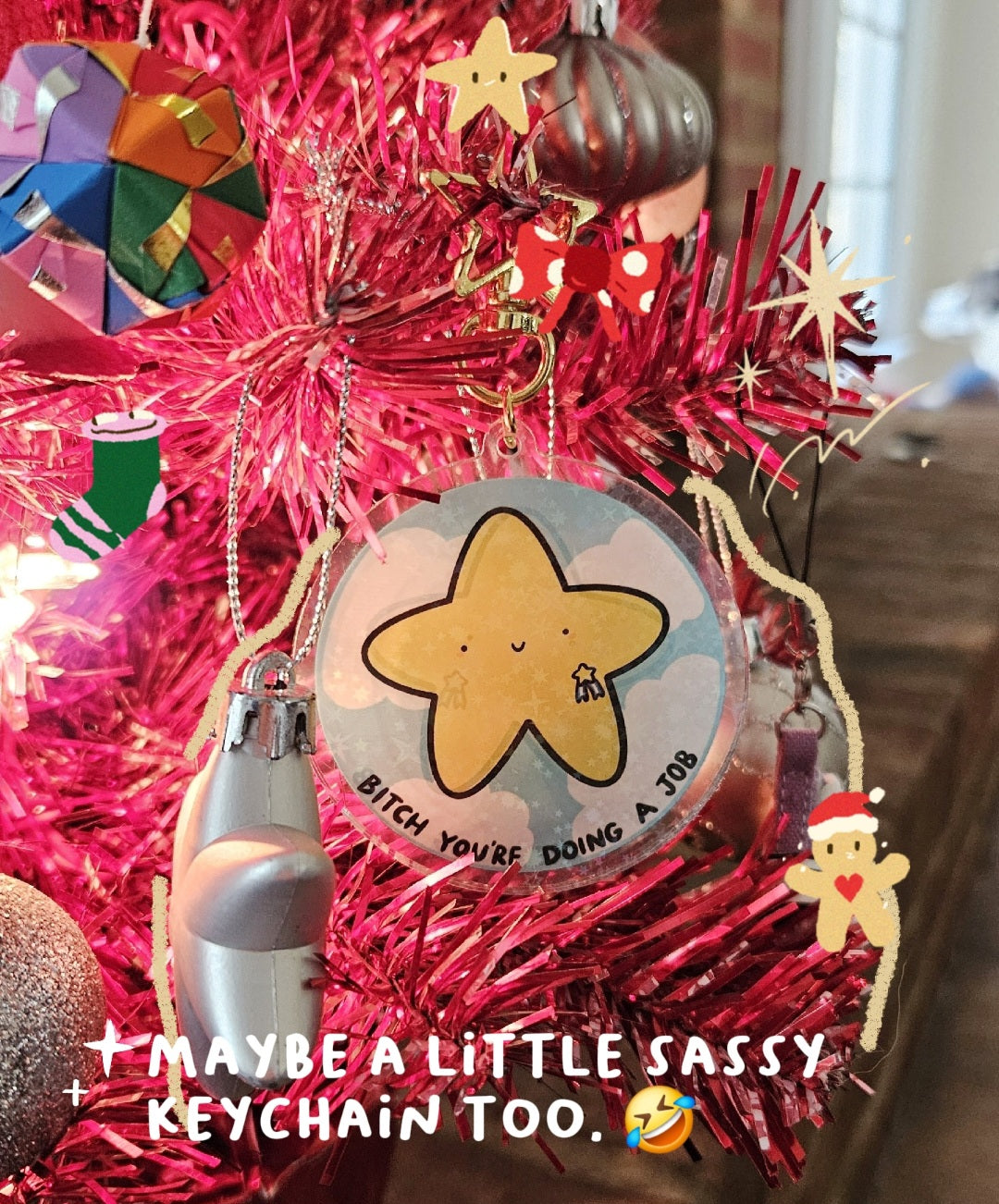 Bitch You're Doing A Job Keychain