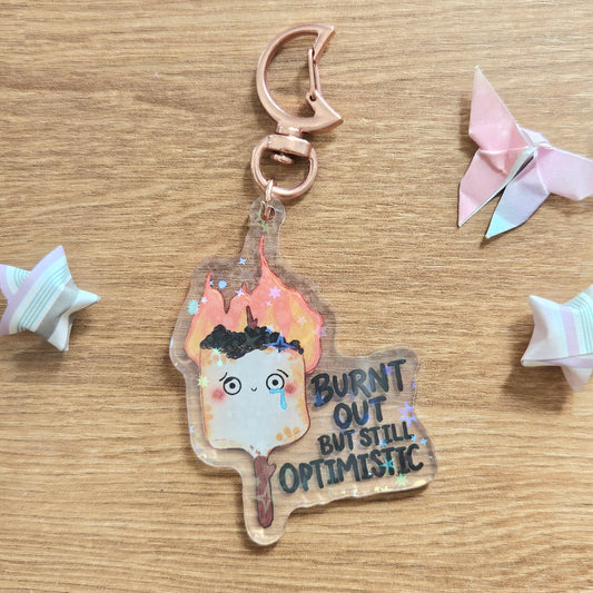 Burnt Out But Still Optimistic Keychain