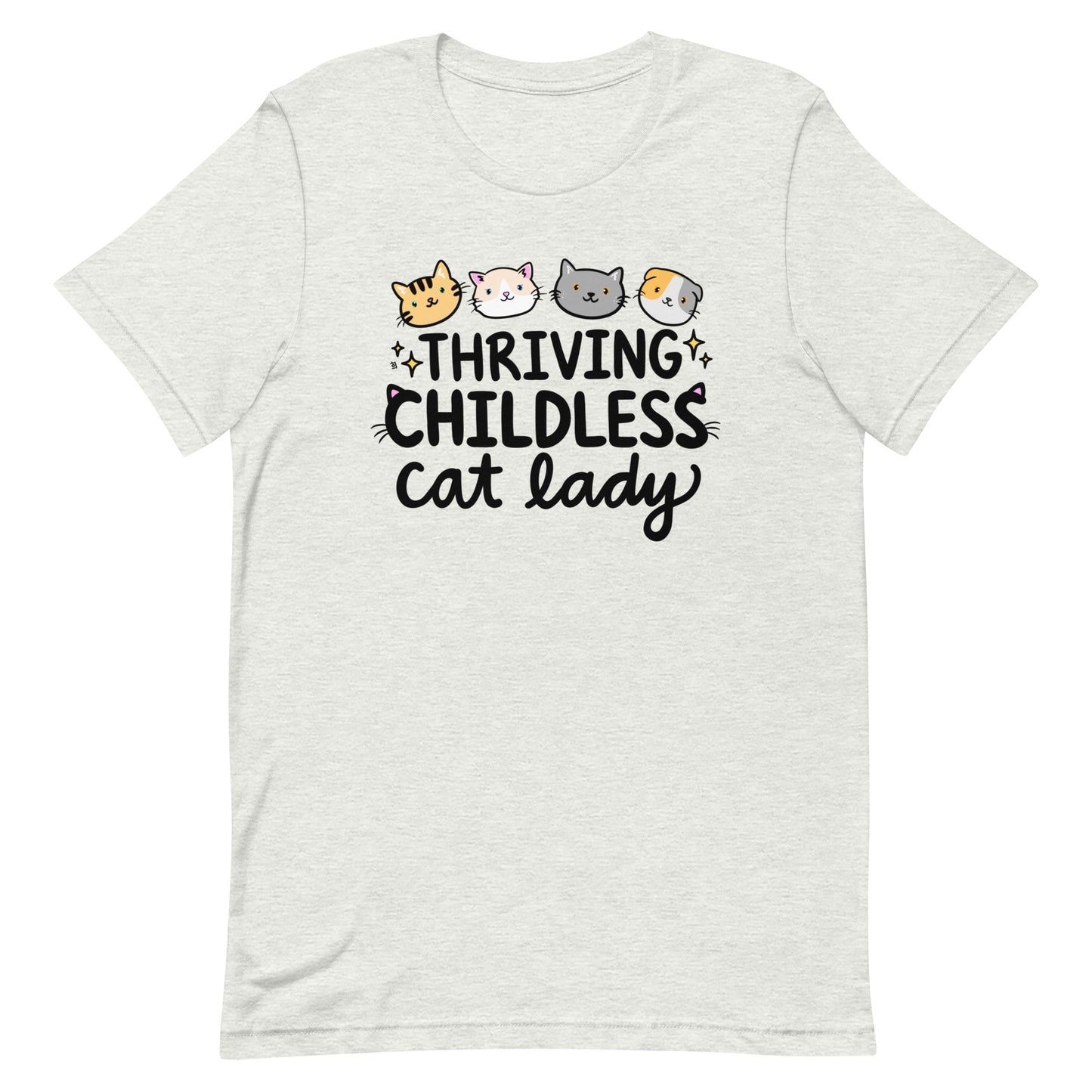 Thriving Childless Cat Lady Unisex T-Shirt