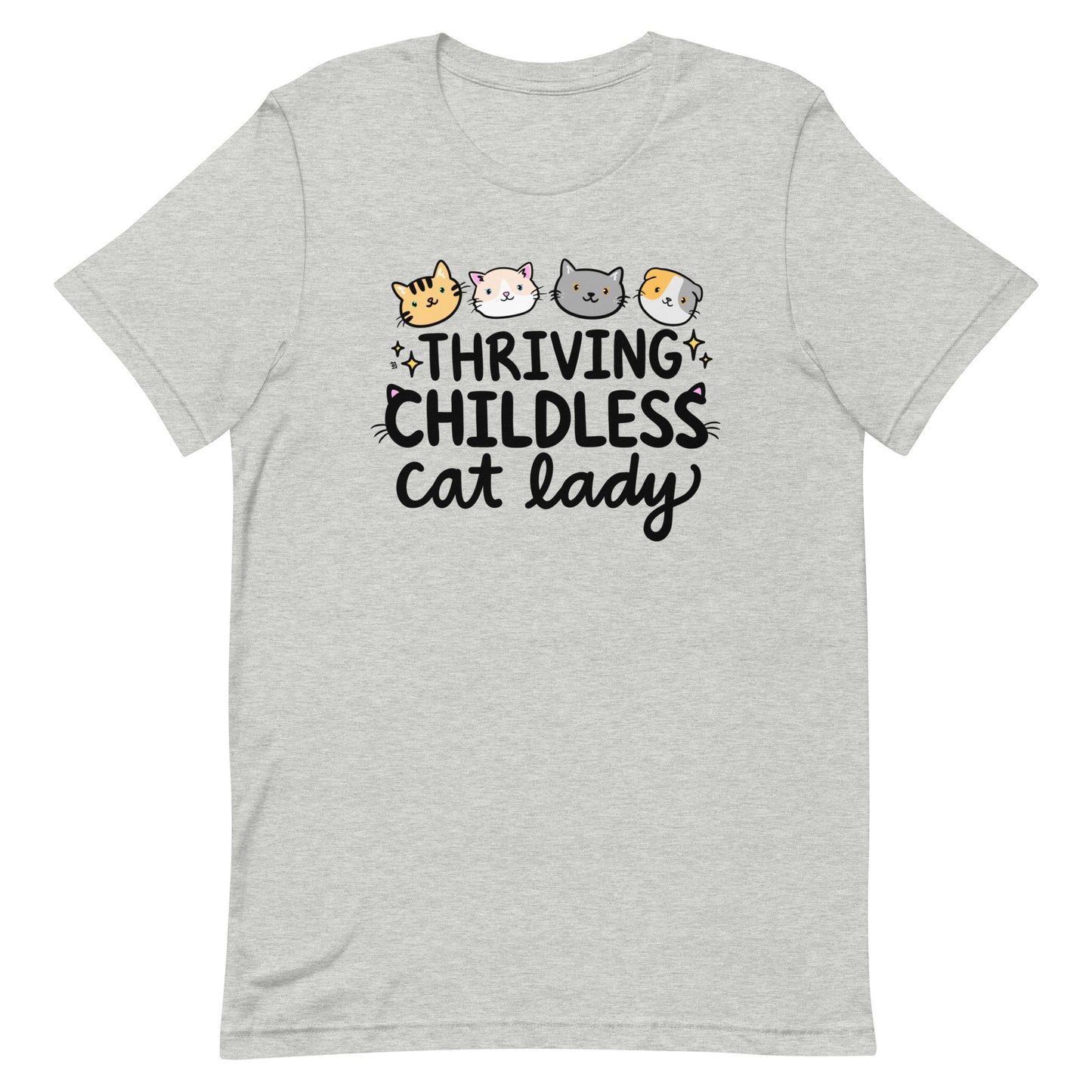 Thriving Childless Cat Lady Unisex T-Shirt