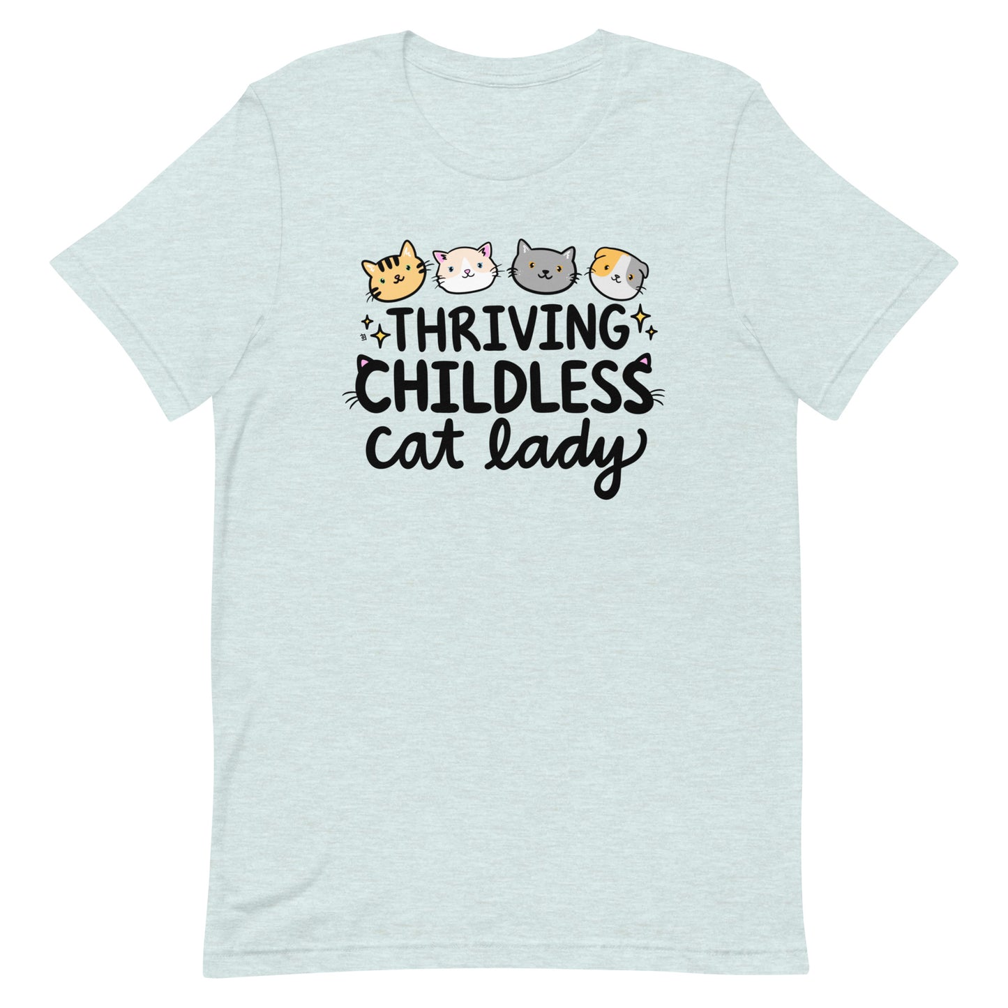Thriving Childless Cat Lady Unisex T-Shirt