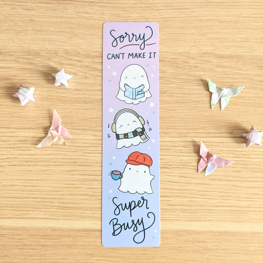 Can't Make It Super Busy Bookmark