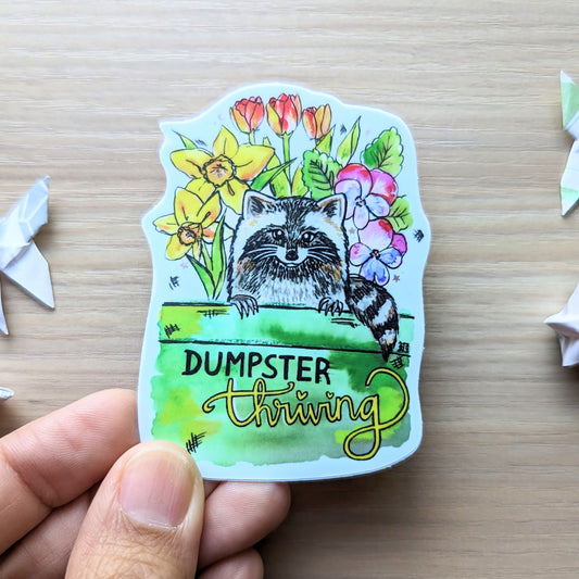 Dumpster Thriving Vinyl Sticker