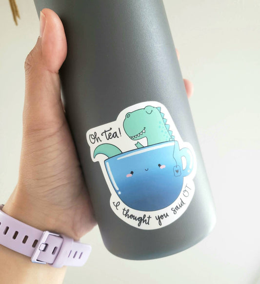 Oh Tea? I Thought You Said OT Vinyl Sticker