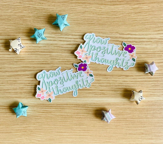 Grow Positive Thoughts Vinyl Sticker