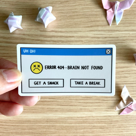 404 Error: Brain Not Found Vinyl Sticker