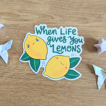 When Life Gives You Lemons Vinyl Sticker
