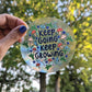 Keep Going Keep Growing Rainbow Decal Suncatcher