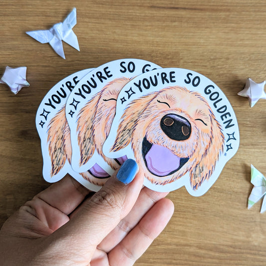 You're So Golden Vinyl Sticker