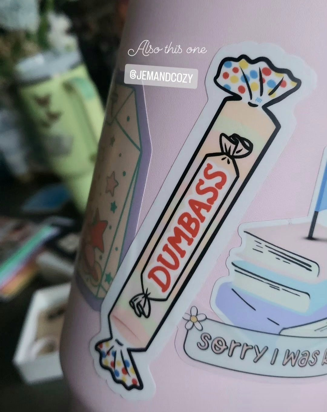 Dumbass Vinyl Sticker – Jem and Cozy