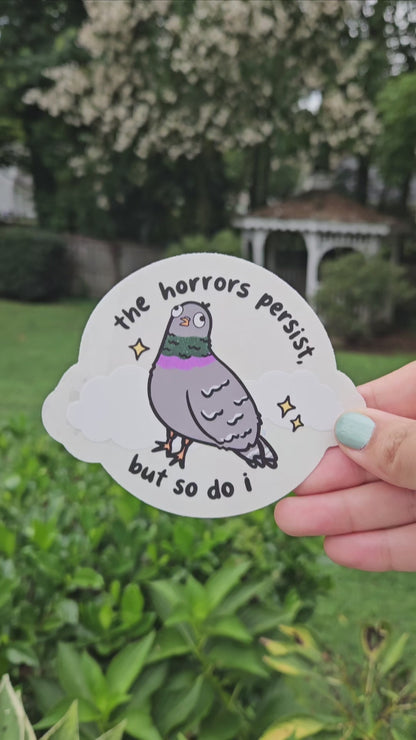 The Horrors Persist But So Do I Rainbow Decal Suncatcher