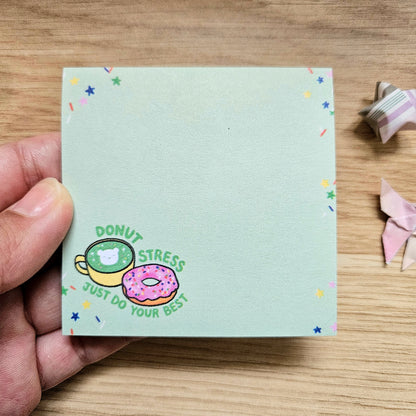 Donut Stress Just Do Your Best Sticky Notes