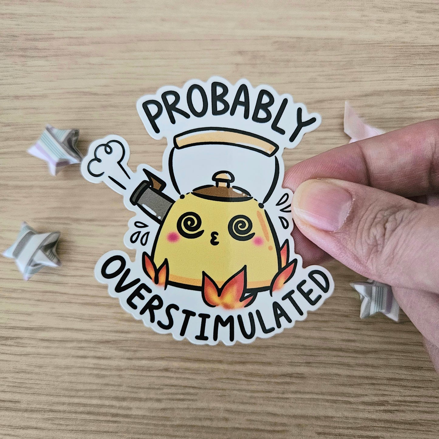 Probably Overstimulated Vinyl Sticker