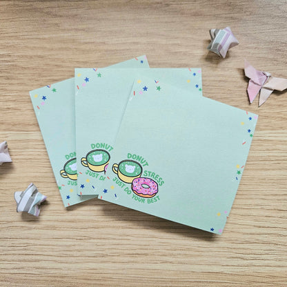 Donut Stress Just Do Your Best Sticky Notes