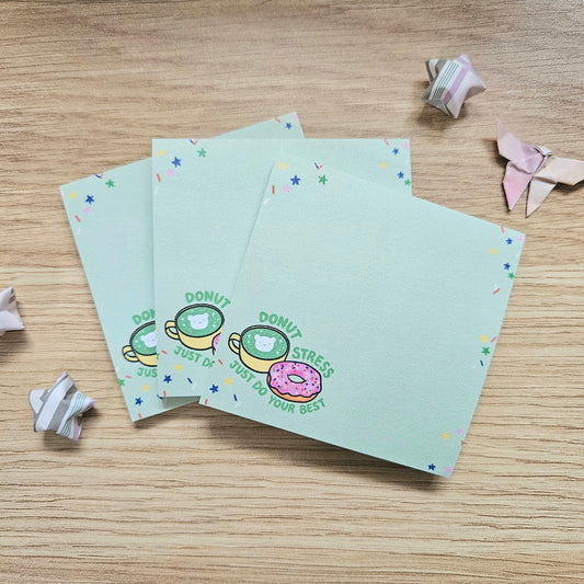 Donut Stress Just Do Your Best Sticky Notes