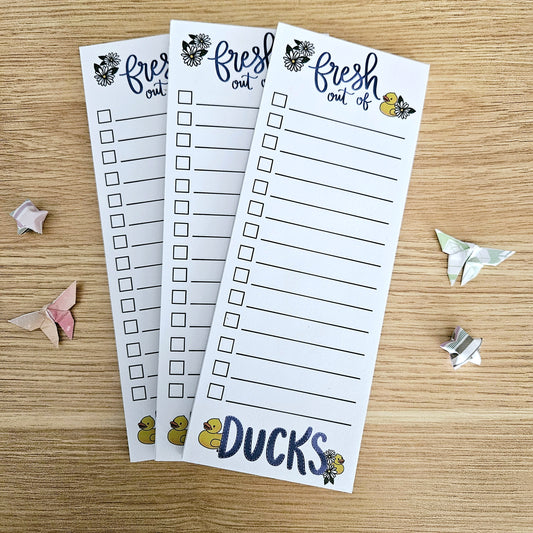 Fresh Out Of Ducks Checklist Note Pad