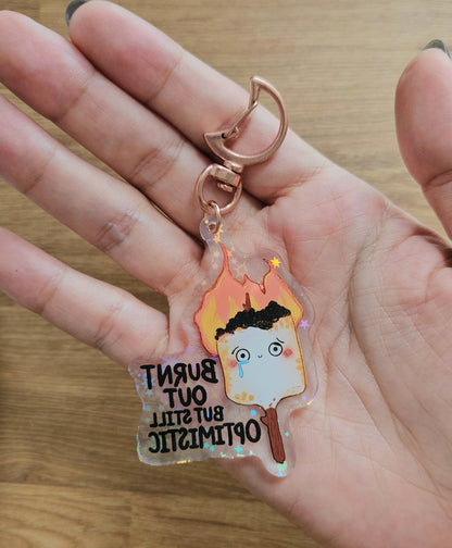 Burnt Out But Still Optimistic Keychain