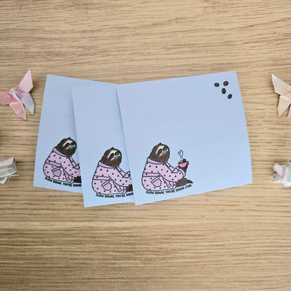 Slow Down, You're Doing Fine Sloth Sticky Notes