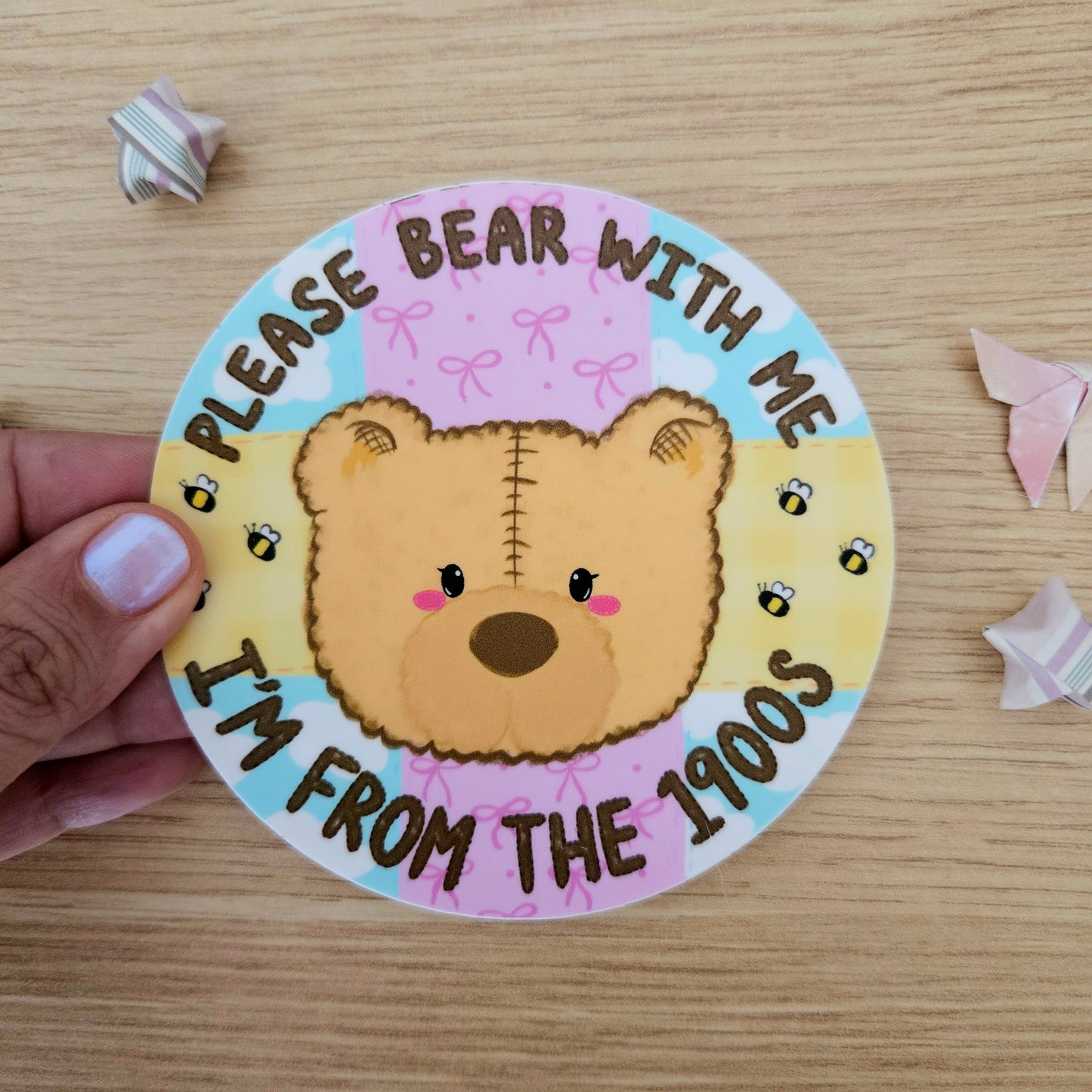 Please Bear With Me I'm From the 1900s Vinyl Sticker