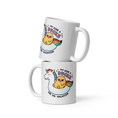My Give a Ducks Are on Vacation Mug