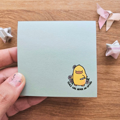 Peace Was Never an Option Sticky Notes