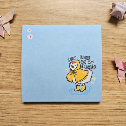 Don't Rain on My Parade Sticky Notes