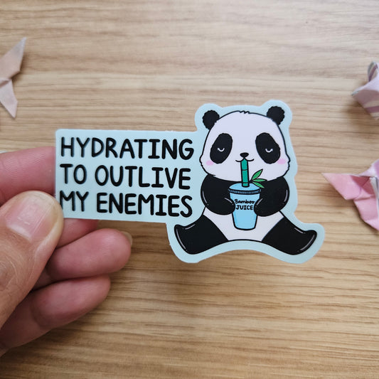 Hydrating to Outlive My Enemies Panda Vinyl Sticker