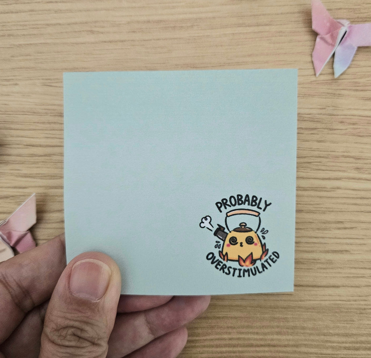 Probably Overstimulated Sticky Notes