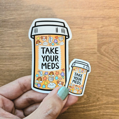 Take Your Meds Vinyl Sticker