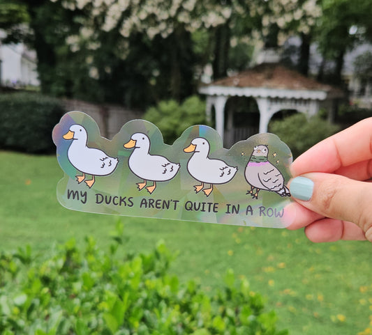 My Ducks Arent Quite in a Row Rainbow Decal Suncatcher