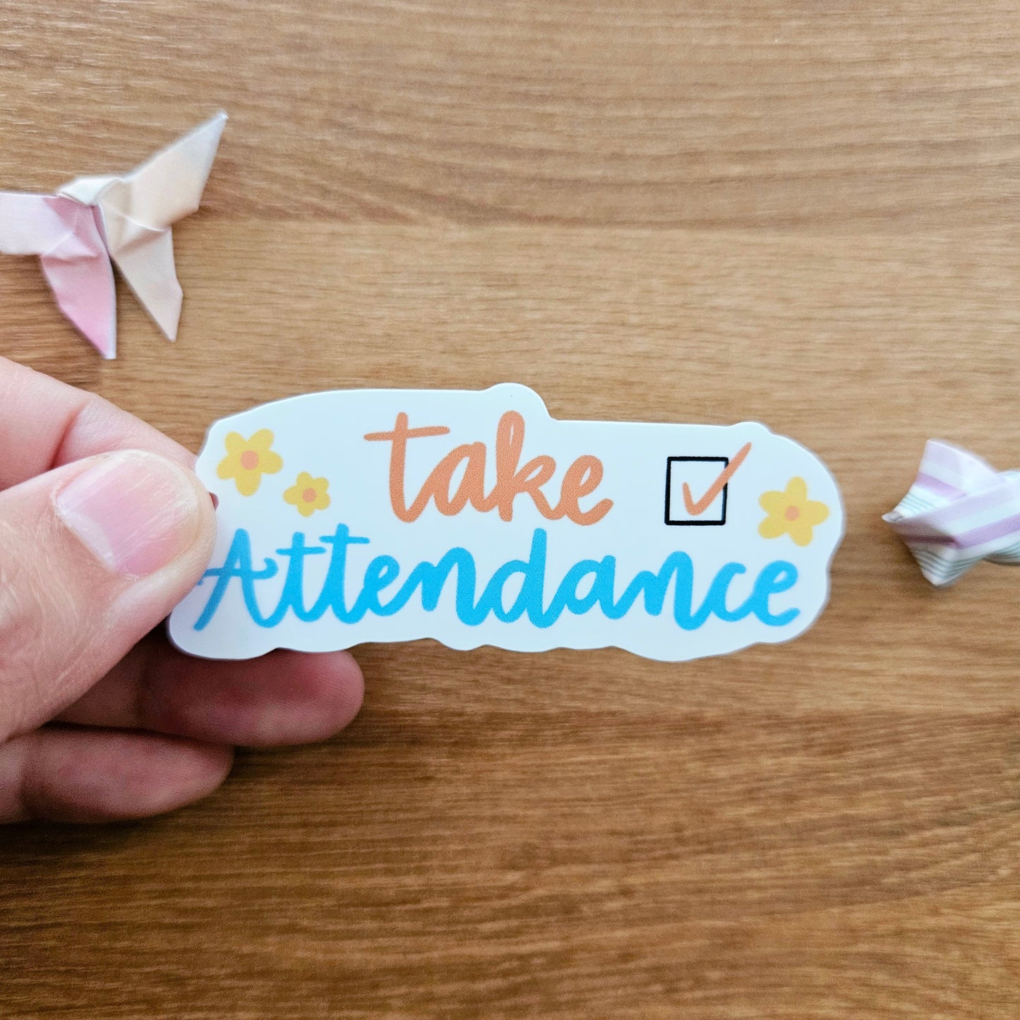 Take Attendance Vinyl Sticker