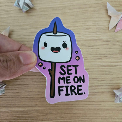 Set Me on Fire Marshmallow Vinyl Sticker