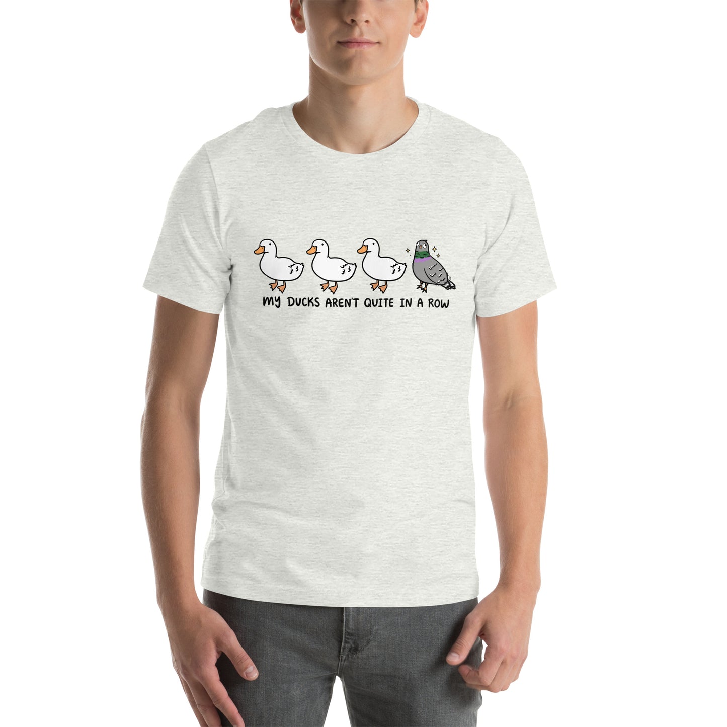 My Ducks Aren't Quite in a Row Unisex T-Shirt