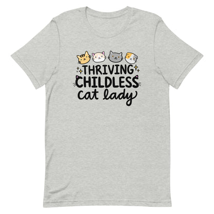 Thriving Childless Cat Lady Unisex T-Shirt