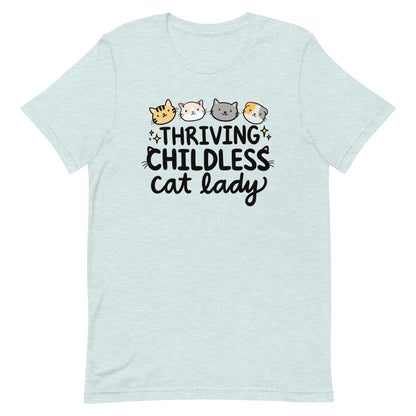 Thriving Childless Cat Lady Unisex T-Shirt