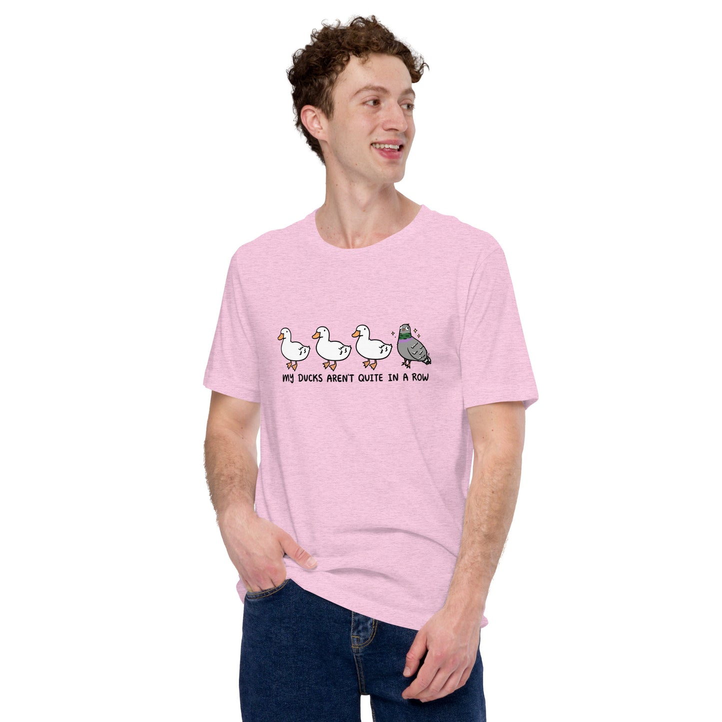 My Ducks Aren't Quite in a Row Unisex T-Shirt