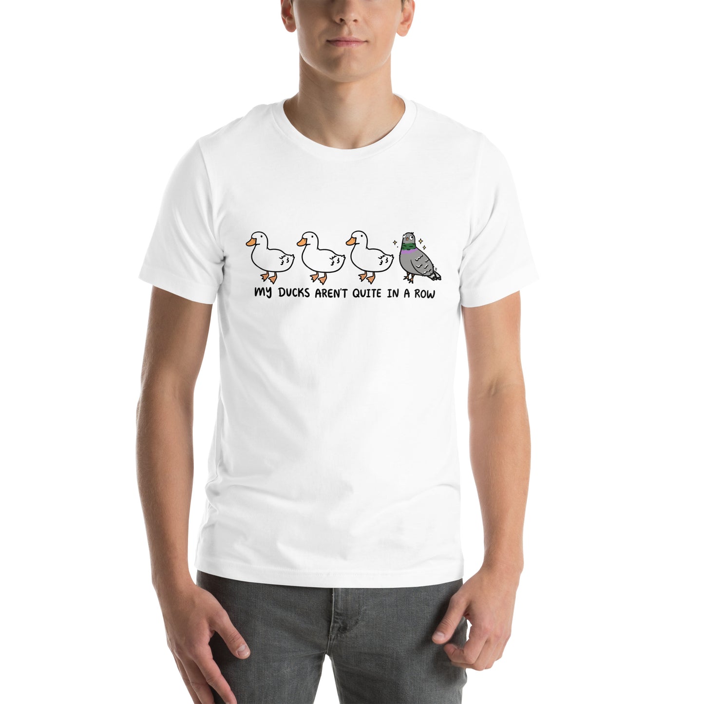 My Ducks Aren't Quite in a Row Unisex T-Shirt