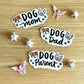 LAST CHANCE Dog Parent Sticker