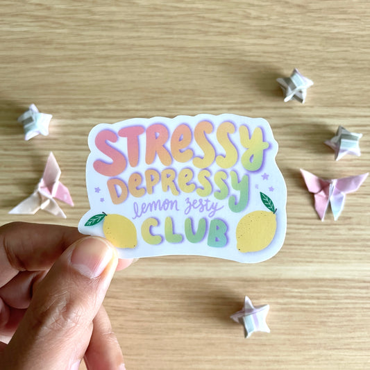 Stressy Depressy Lemon Zesty Club Sticker