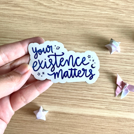MAGNET: Your Existence Matters Magnet